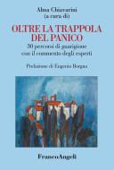 Ebook Oltre la trappola del panico di AA. VV. edito da Franco Angeli Edizioni