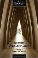 Ebook Storia dell’amuleto di Nesbit Edith edito da Faligi Editore