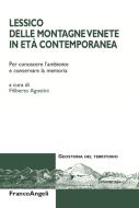 Ebook Lessico delle montagne venete in età contemporanea di AA. VV. edito da Franco Angeli Edizioni