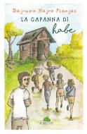 Ebook La Capanna di Habe di Bajruzin Hajro Planjac edito da Ali Ribelli Edizioni