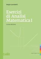 Ebook Esercizi di analisi matematica I di Lancelotti Sergio edito da Celid