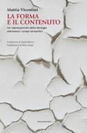 Ebook La forma e il contenuto di Mattia Vicentini edito da Marcianum Press