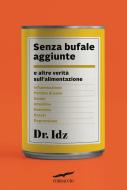Ebook Senza bufale aggiunte di Idrees Mughal edito da Corbaccio