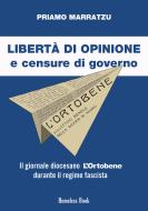 Ebook Libertà di opinione e censure di governo di Priamo Marratzu edito da Homeless Book