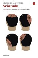Ebook Sciarada di Mercenaro Giuseppe edito da Il Saggiatore