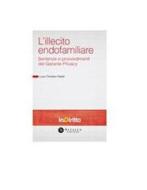Ebook L'illecito endofamiliare di Natali Luca Christian edito da Altalex