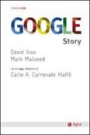 Ebook Google Story - Terza edizione di Vise David, Malseed Mark edito da Egea