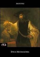 Ebook The Nicomachean Ethics di Aristotle edito da REA Multimedia