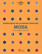 Ebook Neomateriali nell'economia circolare – Moda di Ricchetti Marco edito da Edizioni Ambiente