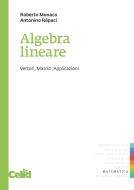 Ebook Algebra lineare di Monaco Roberto, Rèpaci Antonino edito da Celid