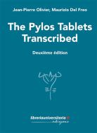 Ebook The Pylos Tablets Transcribed di Jean-Pierre Olivier, Maurizio Del Freo edito da libreriauniversitaria.it