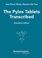 Ebook The Pylos Tablets Transcribed di Jean-Pierre Olivier, Maurizio Del Freo edito da libreriauniversitaria.it
