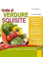 Ebook Ricette di verdure squisite di Silvia Strozzi edito da Macro Edizioni