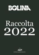 Ebook Raccolta Bolina 2022 di AA. VV. edito da Editrice Incontri Nautici
