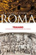 Ebook Traiano di Bianchi Paola, AA.VV. edito da Pelago