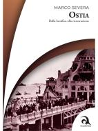 Ebook Ostia di Marco Severa edito da Accademica Edizioni
