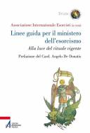Ebook Linee guida per il ministero dell'esorcismo di AA: VV. edito da Edizioni Messaggero Padova
