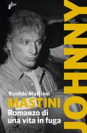 Ebook Mastini di Mattioni Renilde edito da Milieu