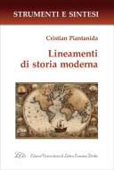 Ebook Lineamenti di storia moderna di Cristian Piantanida edito da LED Edizioni Universitarie