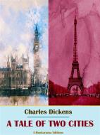 Ebook A Tale of Two Cities di Charles Dickens edito da E-BOOKARAMA