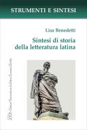 Ebook Sintesi di storia della letteratura latina di Lisa Benedetti edito da LED Edizioni Universitarie