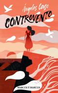 Ebook Controvento di Ángeles Caso edito da Marcos y Marcos
