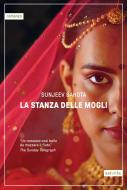 Ebook La stanza delle mogli di Sunjeev Sahota edito da astoria