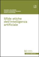 Ebook Sfide etiche dell’Intelligenza Artificiale di Mario D'Agostino, Nazaria Solferino, Alessio Emanuele Biondo edito da tab edizioni