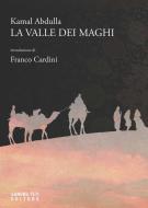 Ebook La valle dei maghi di Abdulla Kamal edito da Sandro Teti Editore