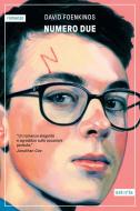 Ebook Numero due di David Foenkinos edito da astoria