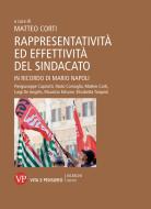 Ebook Rappresentatività ed effettività del sindacato di Corti Matteo edito da Vita e Pensiero