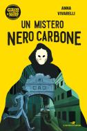 Ebook Un mistero nero carbone di Vivarelli Anna edito da Piemme