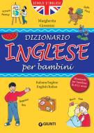 Ebook Dizionario Inglese per bambini di Giromini Margherita edito da Giunti