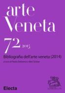 Ebook Arte Veneta 72 di AA.VV. edito da Mondadori Libri Trade Electa