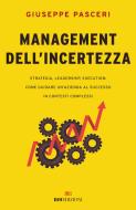 Ebook Management dell'incertezza di Giuseppe Pasceri edito da ROI Edizioni