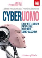 Ebook Cyberuomo di Enrica Perucchietti edito da Macro Edizioni