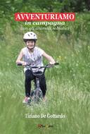 Ebook Avventuriamo di Tiziano De Gottardo edito da Youcanprint
