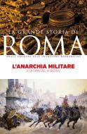 Ebook L’anarchia militare di Fargnoli Iole, AA.VV. edito da Pelago
