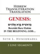 Ebook The Book of Genesis di Seth L. Hunerwadel edito da Seth Hunerwadel