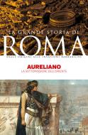 Ebook Aureliano di Fiorentini Mario, AA.VV. edito da Pelago
