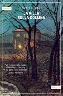 Ebook La villa sulla collina di Elizabeth Hand edito da astoria