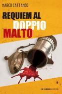 Ebook Requiem al doppio malto di Cattaneo Marco edito da De Ferrari Editore