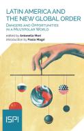 Ebook Latin America and the New Global Order di Mori Antonella edito da Ledizioni