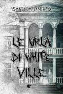 Le urla di White Ville