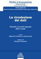 Ebook La circolazione dei dati di Andrea Stazi, Alberto M. Gambino edito da Pacini Editore