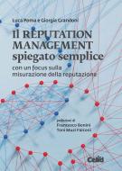 Ebook Il reputation management spiegato semplice di Grandoni Giorgia, Poma Luca edito da Celid