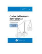 Ebook Codice della strada per l’udienza di Fabio Piccioni edito da Altalex