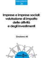 Ebook Imprese e imprese sociali di Graziana Alì edito da Homeless Book