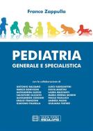 Ebook Pediatria generale e specialistica di Franco Zappulla edito da Società Editrice Esculapio