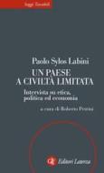 Ebook Un paese a civiltà limitata di Paolo Sylos Labini, Roberto Petrini edito da Editori Laterza